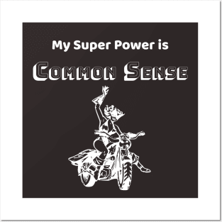 Common Sense is my Super Power - #1 Posters and Art